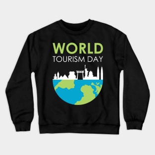 World Tourism Day - Enjoy Your Holidays Go Across The Globe Crewneck Sweatshirt